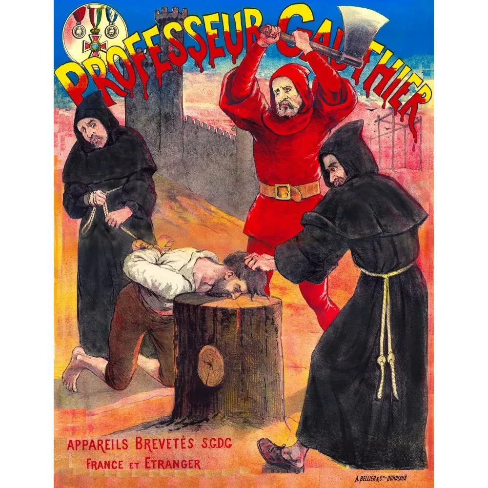 Affiche publicité Professeur Gauthier appareils brevetés scène médiévale bourreau Bellier Bordeaux médailles Affiche publicité Professeur Gauthier appareils brevetés scène médiévale bourreau Bellier Bordeaux médailles