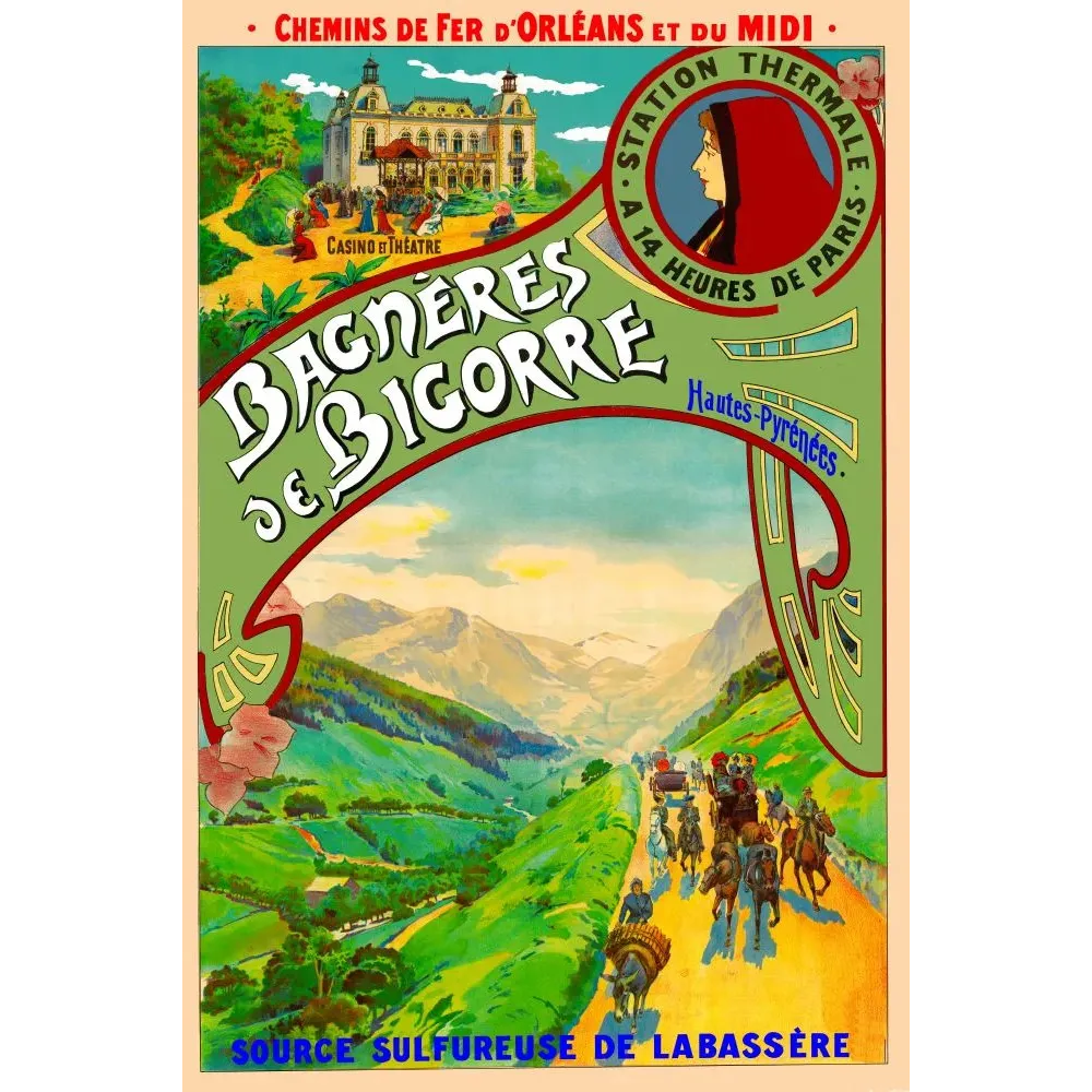 Affiche Bagnères-de-Bigorre station thermale Hautes-Pyrénées casino vallée diligence portrait femme Chemins de Fer Orléans Midi Affiche Bagnères-de-Bigorre station thermale Hautes-Pyrénées casino vallée diligence portrait femme Chemins de Fer Orléans Midi