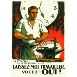Affiche politique suisse 1924 Jules Courvoisier forgeron enclume horloge votez OUI loi fabriques Genève