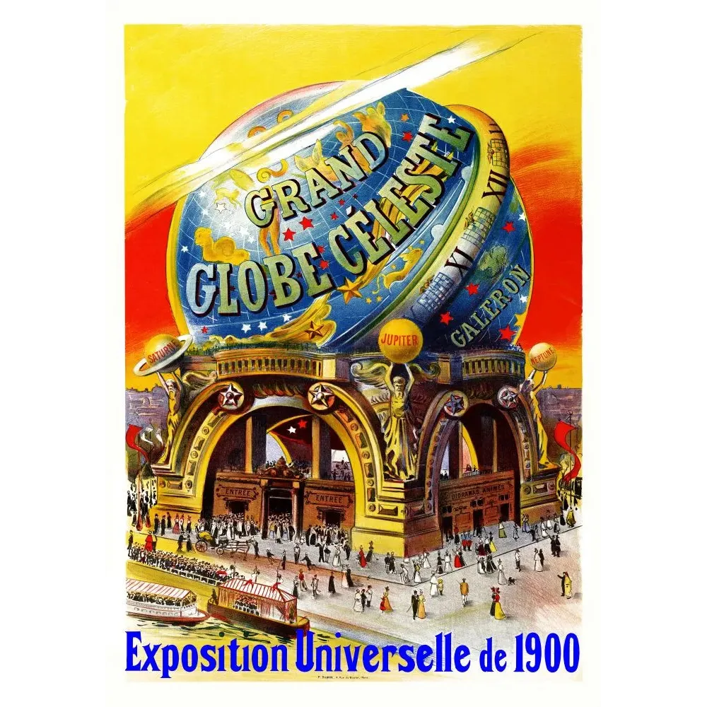 Affiche Grand Globe Céleste Exposition Universelle Paris 1900 Galeron globe arches dorées foule Seine