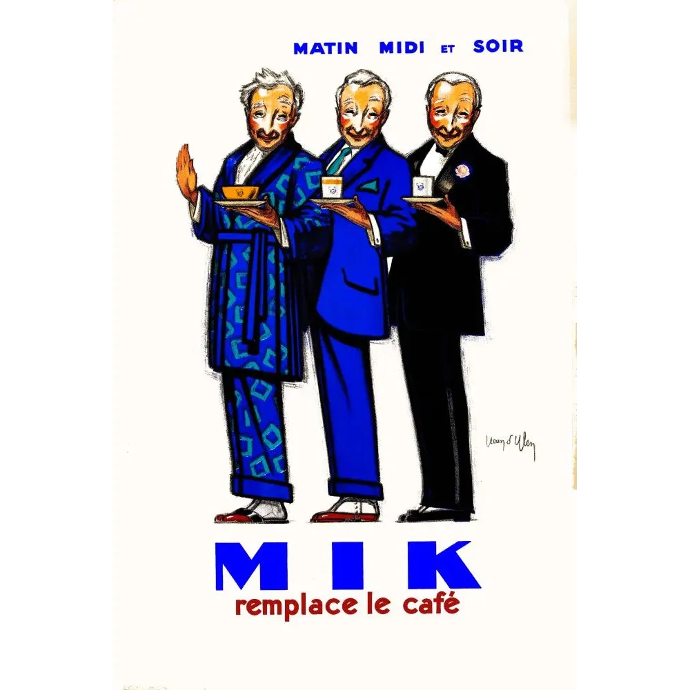 Affiche MIK remplace le café Jean d'Ylen 1930 trois hommes robe chambre costume smoking tasse matin midi soir Affiche MIK remplace le café Jean d'Ylen 1930 trois hommes robe chambre costume smoking tasse matin midi soir
