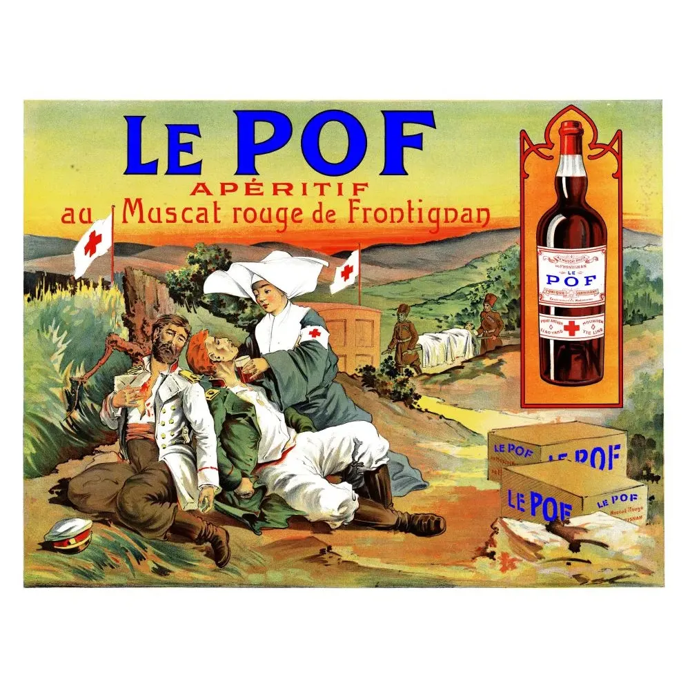 Affiche apéritif Le Pof Muscat rouge Frontignan 1900 infirmière Croix-Rouge soldats blessés champ bataille Affiche apéritif Le Pof Muscat rouge Frontignan 1900 infirmière Croix-Rouge soldats blessés champ bataille