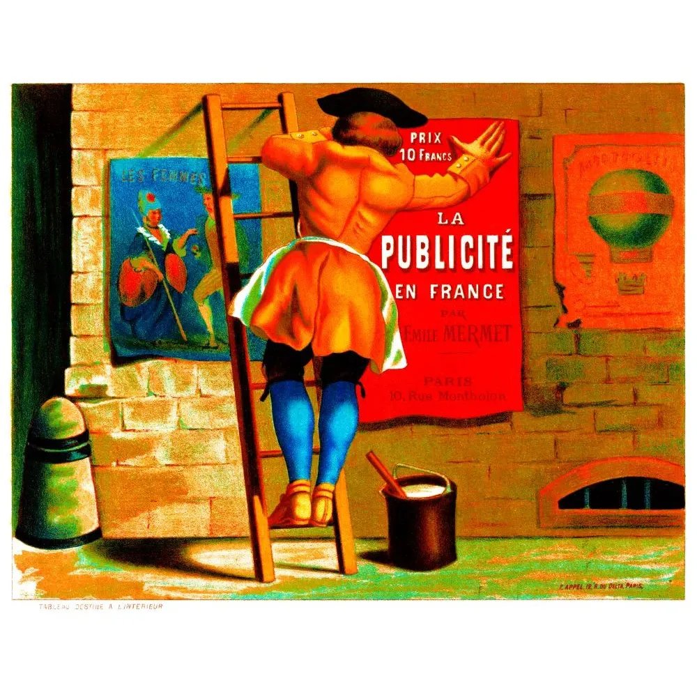 Affiche La Publicité en France Émile Mermet 1878 F. Appel Paris colleur affiches échelle mur briques