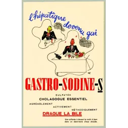 Réclame Gastro-Sodine-S cholagogue personnage verdâtre guéri festin illustrateur Hot années 1930