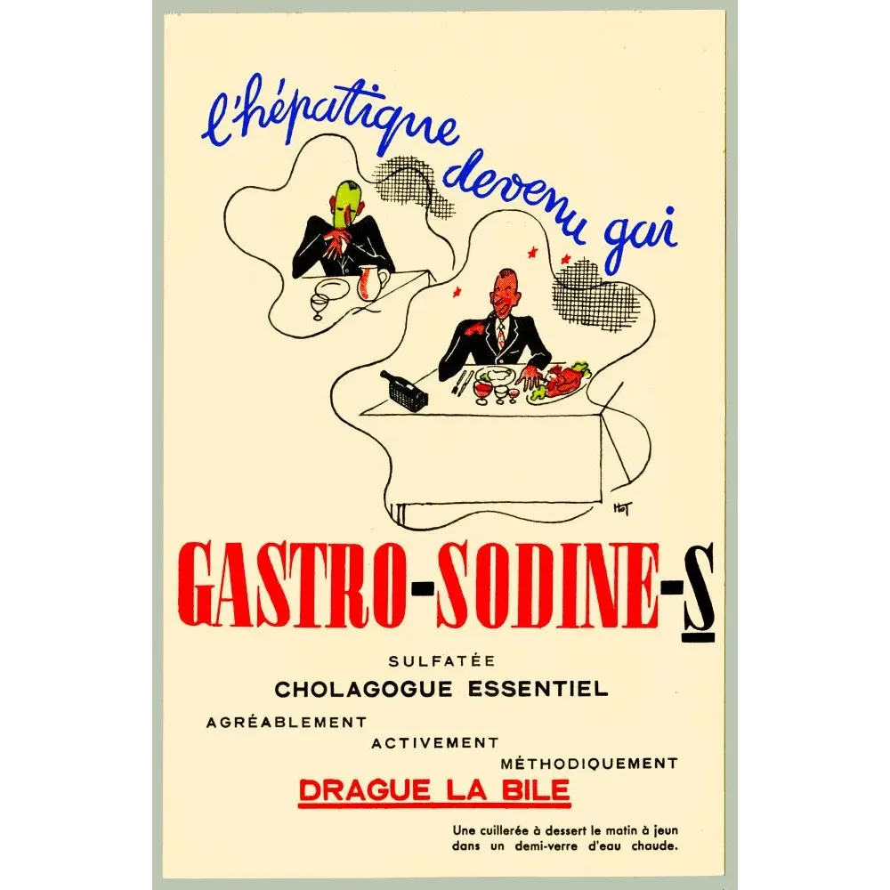 Réclame Gastro-Sodine-S cholagogue personnage verdâtre guéri festin illustrateur Hot années 1930 Réclame Gastro-Sodine-S cholagogue personnage verdâtre guéri festin illustrateur Hot années 1930
