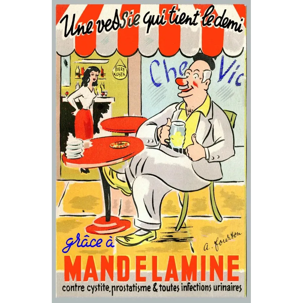 Réclame Mandelamine café Chez Vic homme jovial demi bière terrasse A. Fourton cystite infections urinaires