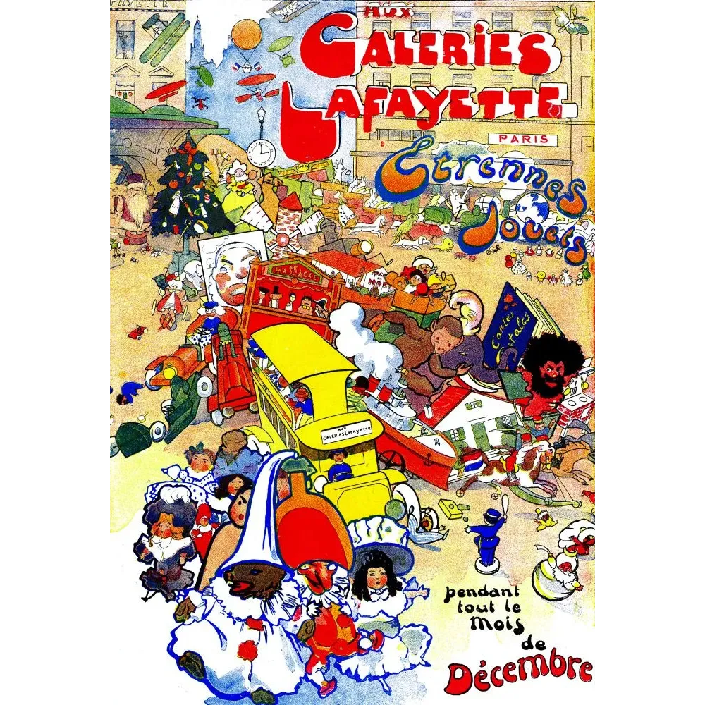 Réclame Galeries Lafayette Paris étrennes jouets décembre locomotive poupées clowns ours Noël Réclame Galeries Lafayette Paris étrennes jouets décembre locomotive poupées clowns ours Noël