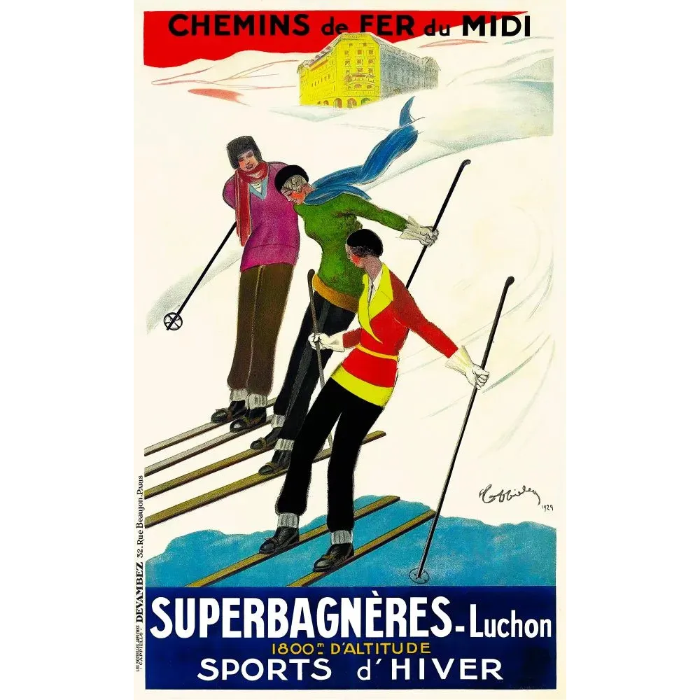 Publicité Ski Superbagnères Luchon 1800m Chemins de Fer Midi 1929 trois skieurs hôtel neige Art Déco Publicité Ski Superbagnères Luchon 1800m Chemins de Fer Midi 1929 trois skieurs hôtel neige Art Déco