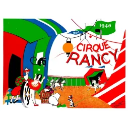 Affiche Cirque Rancy 1946 atelier Hinotte jongleuse clowns chevaux blancs singe 90e anniversaire aplats colorés