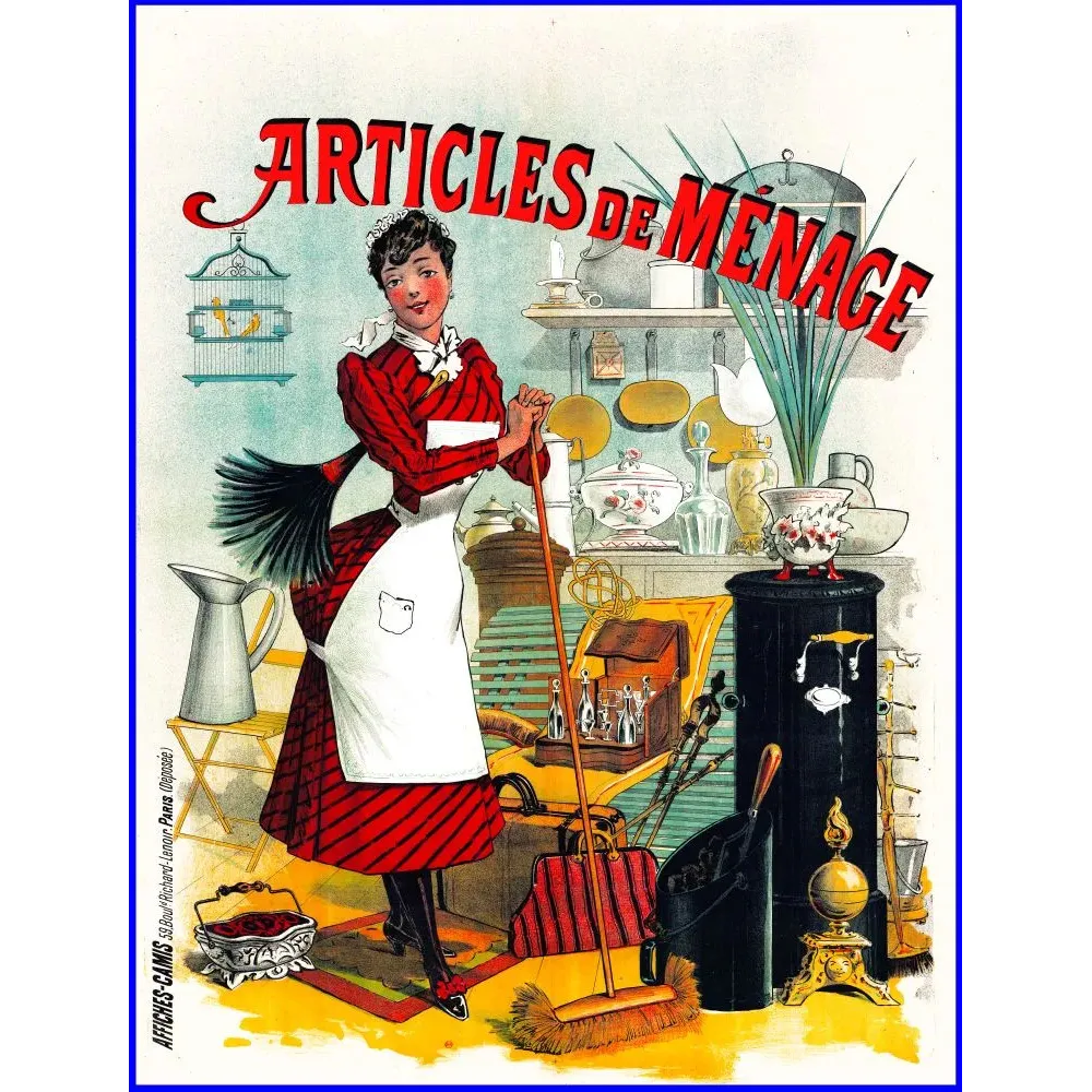 Pub Articles de Ménage femme chambre tablier blanc balai soupières poêle noir cage canaris Affiches-Camis Paris Pub Articles de Ménage femme chambre tablier blanc balai soupières poêle noir cage canaris Affiches-Camis Paris