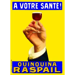 Publicité Quinquina Raspail À Votre Santé main manchette verre vin rouge fond jaune lettres bleues