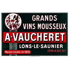 Publicité Grands Vins Mousseux A. Vaucheret Lons-le-Saunier Jura fondée 1870 lion vigne fond vert noir