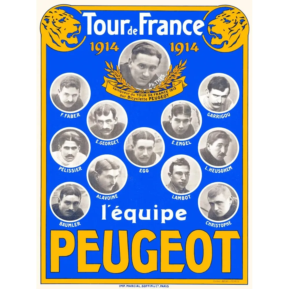 Affiche Tour de France 1914 équipe Peugeot portraits Ph. Thys vainqueur Faber Garrigou Lambot Christophe lions dorés fond bleu