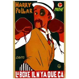 Affiche Pathé Harry Pollar La Boxe il n'y a que ça gants rouges portrait caricatural chapeau blanc œil beurre noir Hervé Maachan