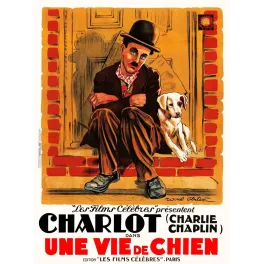Affiche film Une Vie de Chien Charlie Chaplin Charlot cinema muet chiot porche