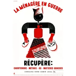 Affiche propagande La Menagere en Guerre recuperation caoutchouc metaux os Clair Stenary