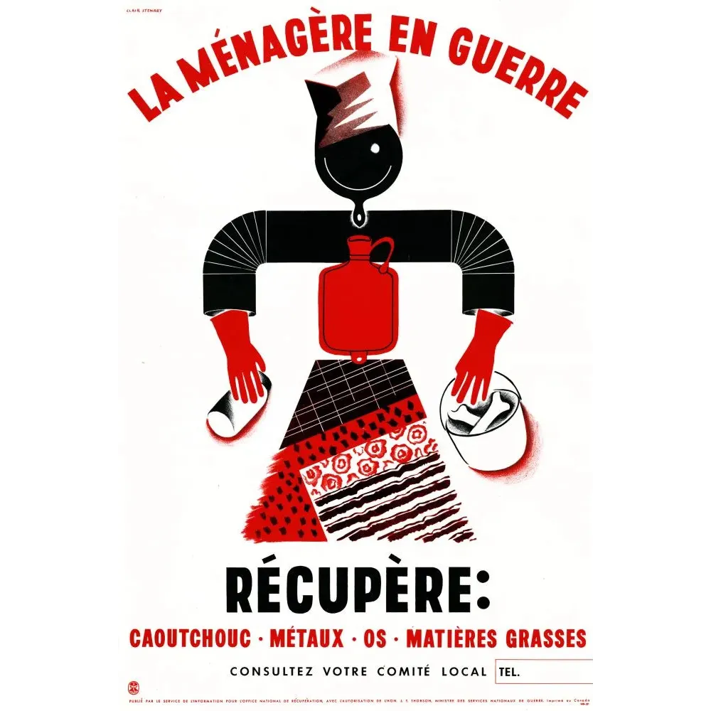 Affiche propagande La Menagere en Guerre recuperation caoutchouc metaux os Clair Stenary Affiche propagande La Menagere en Guerre recuperation caoutchouc metaux os Clair Stenary
