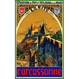 Affiche La Cite Carcassonne Chemins de Fer Orleans Midi chateau remparts medieval