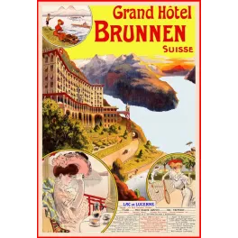Affiche Grand Hotel Brunnen Suisse Lac de Lucerne tennis peche montagne villegiature