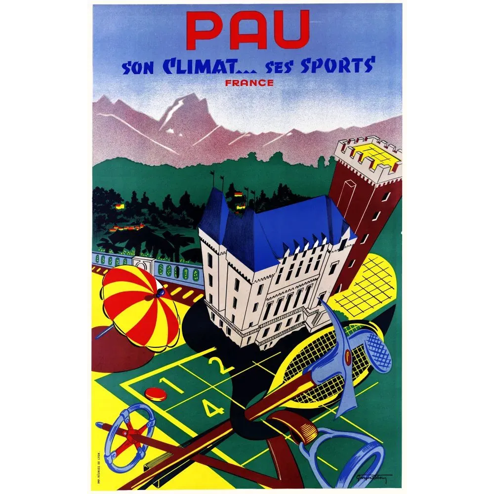 Affiche Pau Son Climat Ses Sports chateau tennis golf Pyrenees Georges Rabery Affiche Pau Son Climat Ses Sports chateau tennis golf Pyrenees Georges Rabery