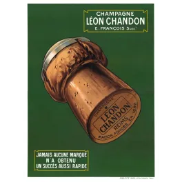 Affiche Champagne Leon Chandon Reims E. Francois bouchon maison fondee 1892