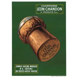 Affiche Champagne Leon Chandon Reims E. Francois bouchon maison fondee 1892