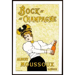 Affiche Bock-Champagne Albert Moussoux Liege bouteille femme chapeau Art nouveau