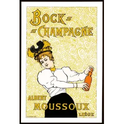 Affiche Bock-Champagne Albert Moussoux Liege bouteille femme chapeau Art nouveau