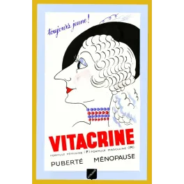 Publicité Vitacrine Toujours Jeune puberté ménopause portrait femme élégante