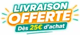 Livraison offerte dès 25€ d'achat